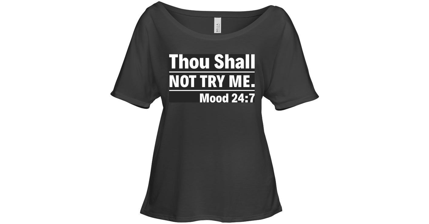 Not Try Me Funny Slouchy Shirt Off Shoulders Slouchy T Shirt For Women ...