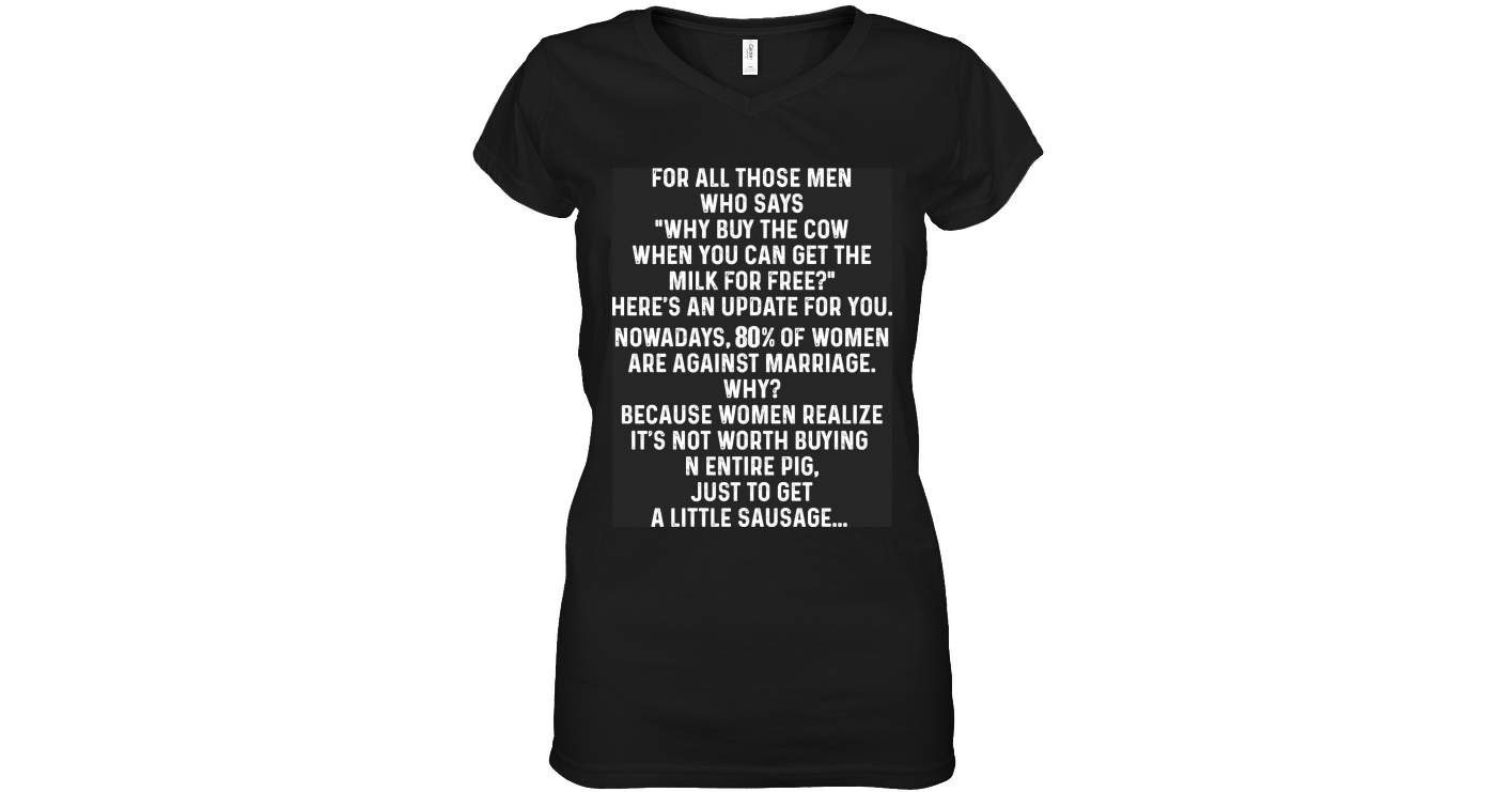 Why Buy A Cow When You Can Get Funny V Neck Tshirts Dress V Neck Black ...